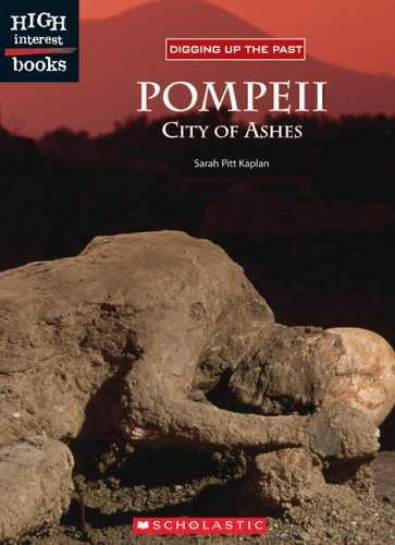 Imagen de archivo de Pompeii: City Of Ashes (Digging Up The Past) a la venta por Wonder Book