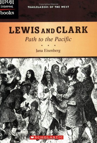 9780516250960: Lewis and Clark: Path to the Pacific (Trailblazers of the West)