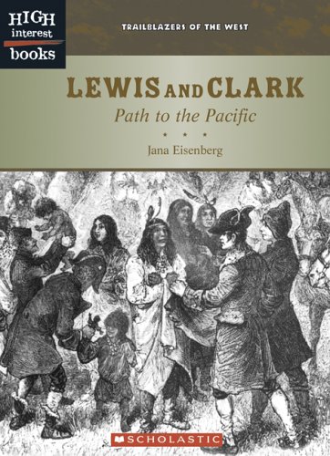 9780516251264: Lewis and Clark: Path to the Pacific (Trailblazers of the West, High Interest Books)