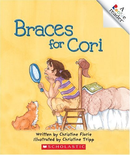 Stock image for Rookie Reader: Braces for Cori for sale by Better World Books