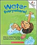 Beispielbild fr Water Everywhere! zum Verkauf von Better World Books