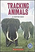 Tracking Animals : A Chapter Book - Kirsten Hall