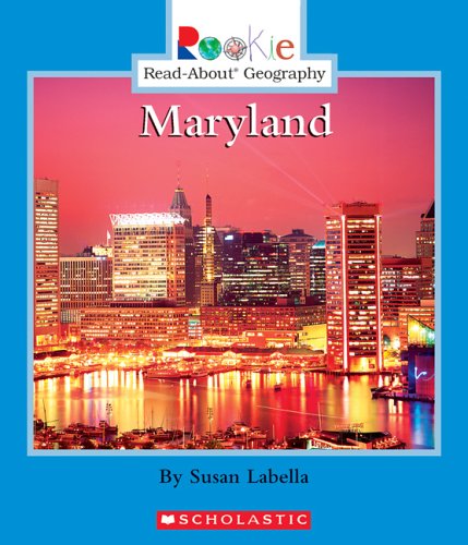 Beispielbild fr Rookie Read-About Geography: Maryland zum Verkauf von Better World Books