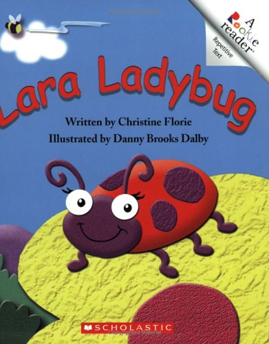 Stock image for Rookie Reader Repetitive Text: Lara Ladybug for sale by Better World Books