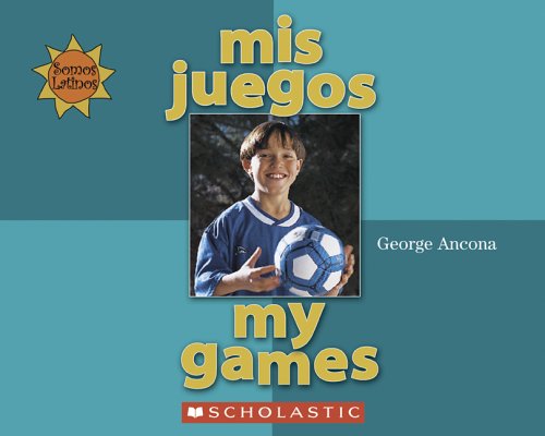 Beispielbild fr Mis Juegos / My Games (Somos Latinos / We Are Latinos) (English and Spanish Edition) zum Verkauf von SecondSale