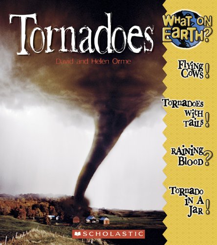 9780516253213: Tornadoes (What on Earth?: Wild Weather)