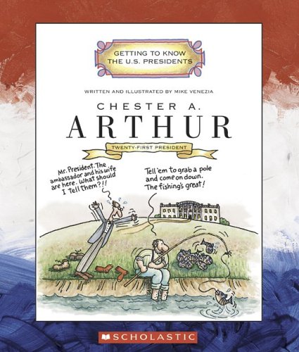 9780516254012: Chester A. Arthur: Twenty-First President: 1881 - 1885