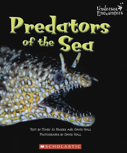 Stock image for Predators of the Sea (Undersea Encounters) for sale by SecondSale