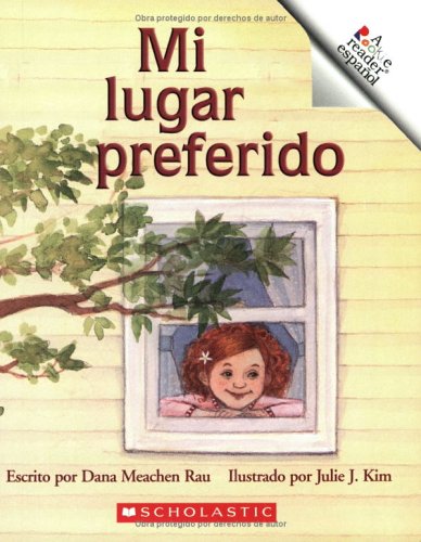 Mi Lugar Preferido/my Special Space (Rookie Espanol) (Spanish Edition) (9780516255347) by Rau, Dana Meachen