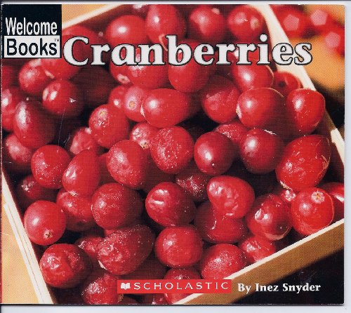 Beispielbild fr Cranberries (Welcome Book) zum Verkauf von Your Online Bookstore