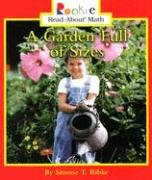 A Garden Full of Sizes (Rookie Read-About Math) - Simone T. Ribke