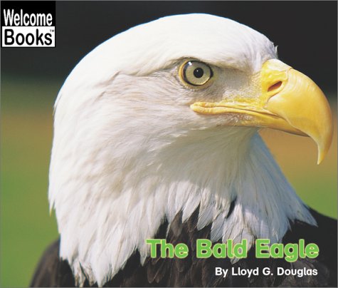 9780516258515: The Bald Eagle