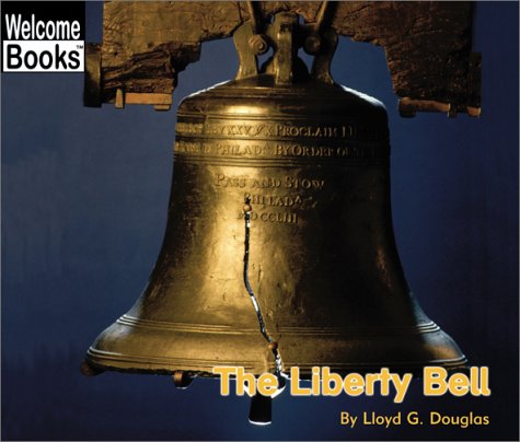 9780516258522: The Liberty Bell (Welcome Books)