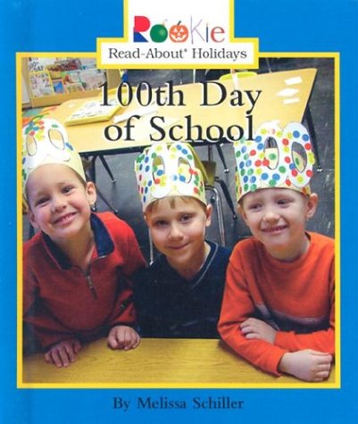 Imagen de archivo de 100th Day of School a la venta por Better World Books