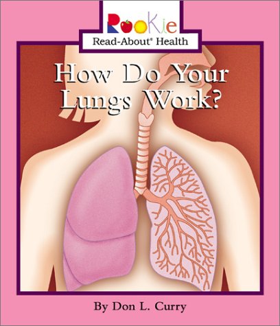 Imagen de archivo de How Do Your Lungs Work? a la venta por Better World Books