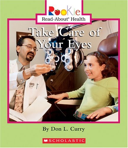 Stock image for Take Care of Your Eyes for sale by Better World Books