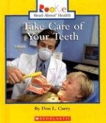 Stock image for Rookie Read-About Health: Take Care of Your Teeth for sale by Better World Books