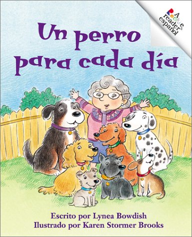 UN Perro Para Cada Dia (Rookie Espanol) (Spanish Edition) (9780516258881) by Bowdish, Lynea