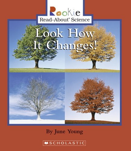 Stock image for Look How It Changes! for sale by Better World Books: West