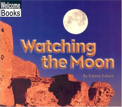 Stock image for Watching the Moon (Watching Nature) for sale by Gulf Coast Books