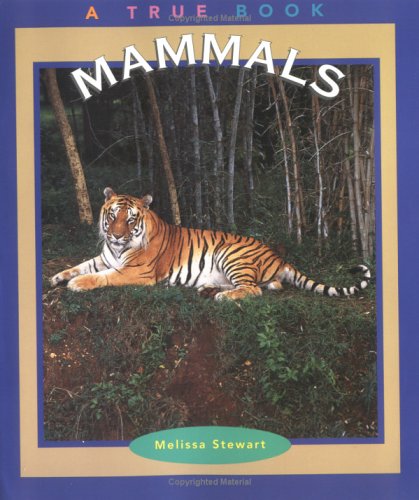 9780516259529: Mammals (True Books : Animals)