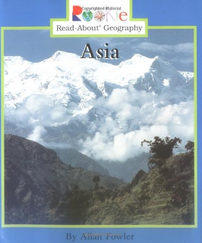 Imagen de archivo de Asia (Rookie Read-About Geography) a la venta por Once Upon A Time Books