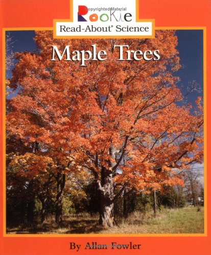 9780516259857: Maple Trees (Rookie Read-About Science)