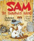 Stock image for Sam the Garbage Hound for sale by ThriftBooks-Dallas