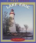 Beispielbild fr True Books: Lake Erie zum Verkauf von Better World Books