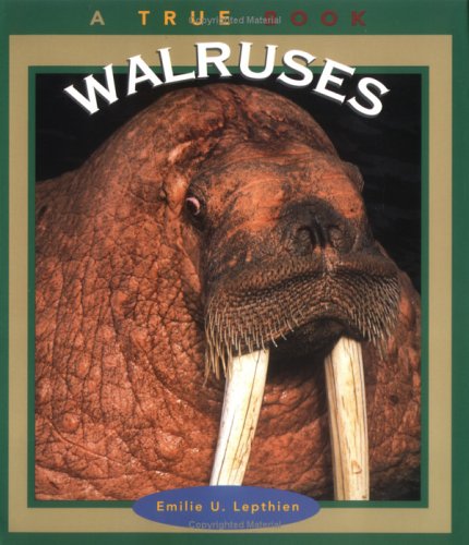 9780516261171: Walruses (True Book)