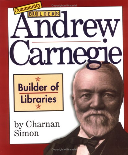 Beispielbild fr Community Builders: Andrew Carnegie zum Verkauf von Better World Books