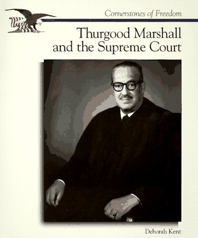 9780516261393: Thurgood Marshall and the Supreme Court (Cornerstones of Freedom)
