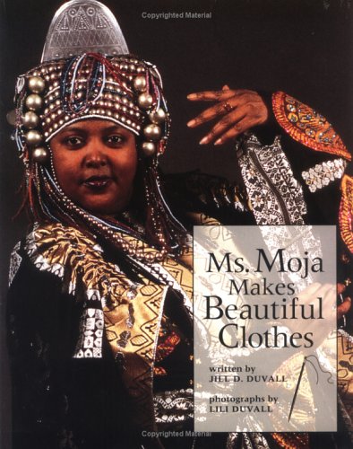 Beispielbild fr Ms. Moja Makes Beautiful Clothes zum Verkauf von Better World Books