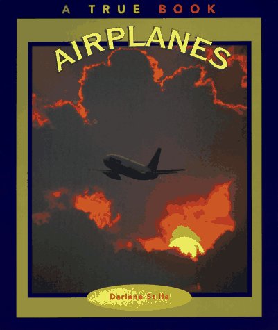 9780516261614: Airplanes (True Book)