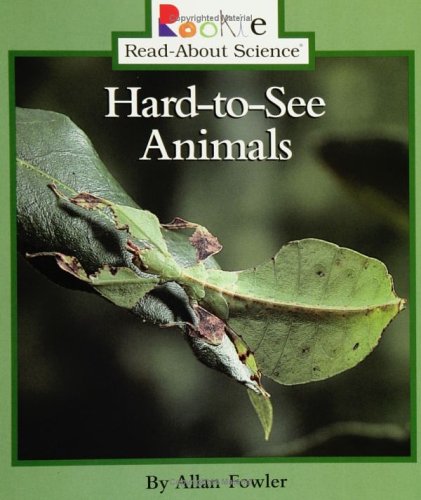 9780516262598: Hard-To-See Animals (Rookie Read-About Science)