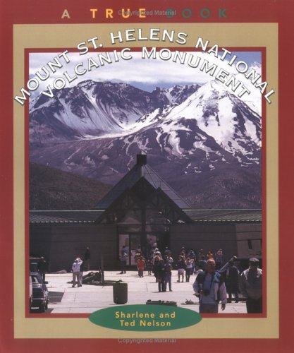 Imagen de archivo de Mount St. Helens National Volcanic Monument (True Books-National Parks) a la venta por Wonder Book
