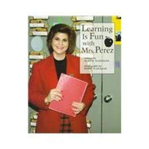 Imagen de archivo de Learning Is Fun With Mrs. Perez (Our Neighborhood) a la venta por HPB Inc.