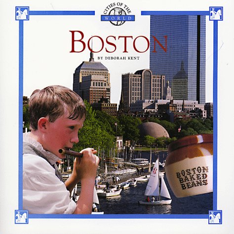 9780516263250: Boston (Cities of the World)