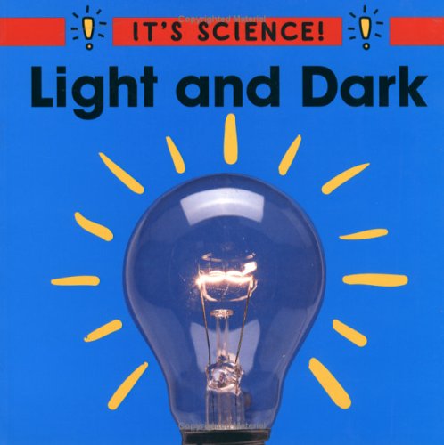 9780516263403: Light and Dark (It's Science)