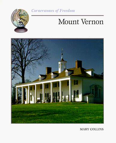 Beispielbild fr Mount Vernon (Cornerstones of Freedom) zum Verkauf von Wonder Book