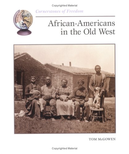 9780516263489: African-Americans in the Old West (Cornerstones of Freedom: First Series)
