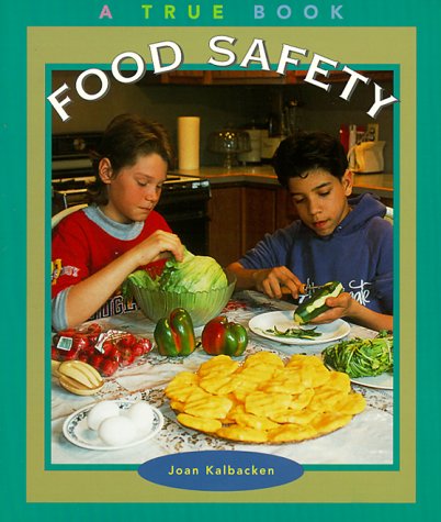 Stock image for Food Safety (True Books, Food & Nutrition) for sale by HPB-Ruby