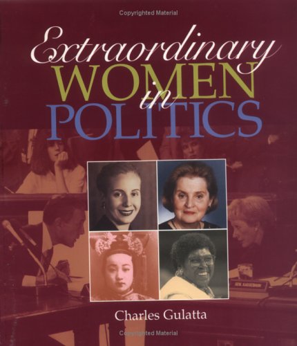 Imagen de archivo de Extraordinary Women in Politics (Extraordinary People) a la venta por More Than Words