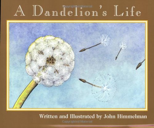 Beispielbild fr A Dandelion's Life (Nature Upclose) zum Verkauf von BooksRun