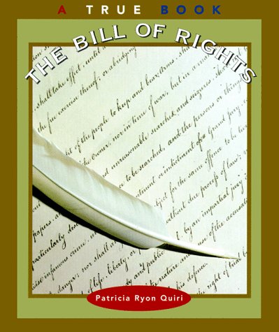 Beispielbild fr The Bill of Rights (True Books: Government) zum Verkauf von Wonder Book