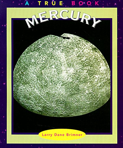 Stock image for Mercury (True Books: Space) for sale by SecondSale