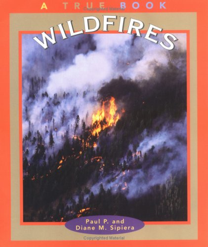 9780516264455: Wildfires (True Books: Nature)