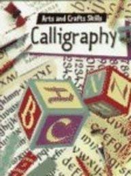 9780516264509: Calligraphy (Arts and Crafts Skills)