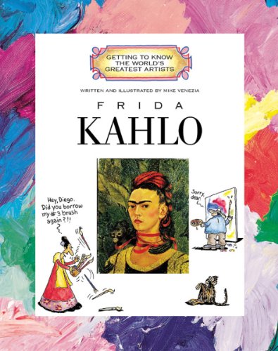 9780516264660: Frida Kahlo (Getting to Know the World's Greatest Artists)