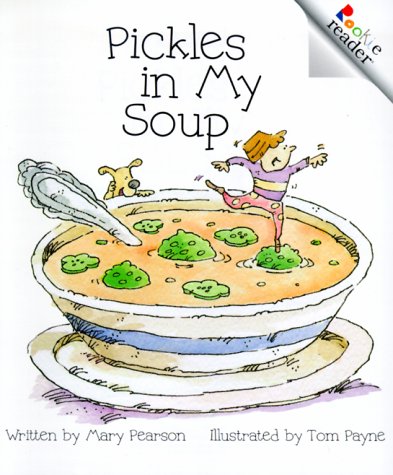 Beispielbild fr Pickles in My Soup zum Verkauf von Better World Books